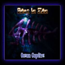 Beat In Zen : Ocean Captive